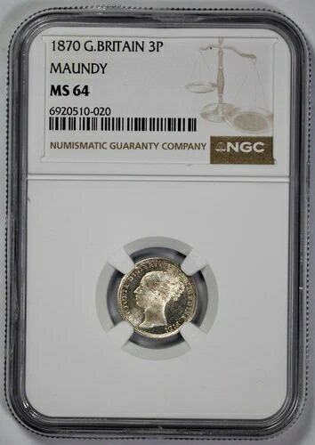 1870年 イギリス 銀貨 マウンディ 3ペンス NGC MS 64