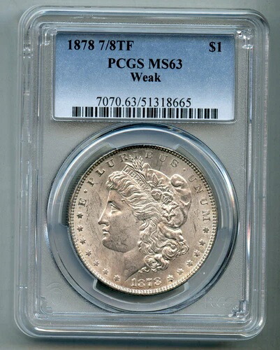 1878年 7/8 TF テールフェザーズ モーガン銀貨 PCGS MS 63 弱い|WORLD RESOURCE【KING店】