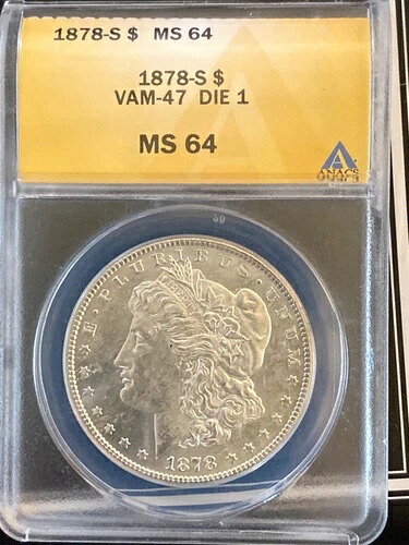 1878-s ms64 vam-47 die 1 モーガン アナックス
