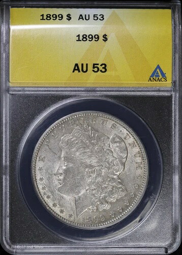 1899-P 1ドルモルガン銀貨 ANACS AU 53