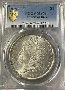1878年 7TF Rev.79 PCGS MS62 モルガン銀貨|WORLD RESOURCE【KING店】