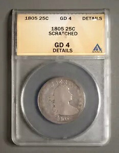 1805年 ドレープバストクォーター 25セント ANACS GD4 詳細 発行枚数 121K 送料無料