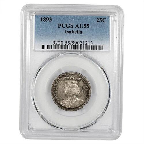 1893年 イザベラ記念クォーター 25セント PCGS AU 55