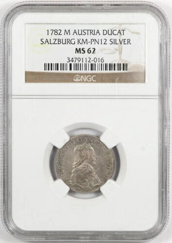 NGC MS62 1782-M オーストリア ドゥカート ザルツベルク シルバーパターンコイン
