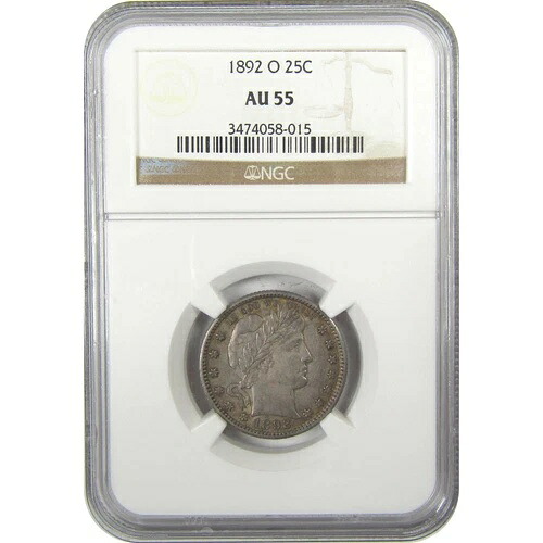 1892 O バーバー クォーター AU 55 NGC シルバー 25セントコイン SKU:I19928