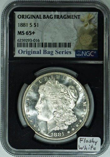 1881-S モルガン・ダラー NGC MS-65+; オリジナルバッグの破片; 派手な白