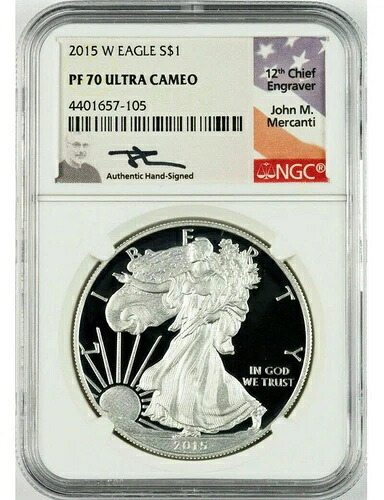 2015-W アメリカンシルバーイーグル NGC PF70 UCAM ジョン・マーカンティ サイン入り｜WORLD RESOURCE【KING店】