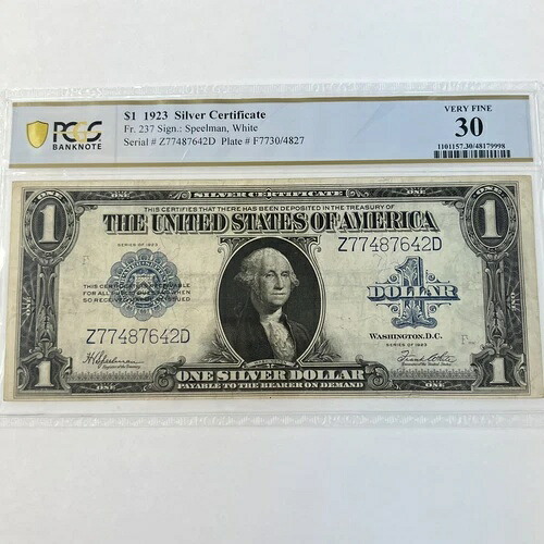 1923年 1ドル銀貨証明書 Fr. 237 PCGS VF30