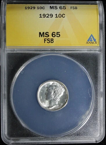 1929年 シルバー マーキュリー ダイム 10セント ANACS MS-65 FSB (2431488)