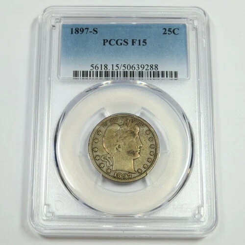 1897 S PCGS F15 - シルバー バーバー クォーター 25セント 米国コイン #52646A