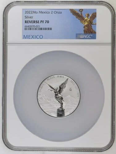 2022年 メキシコ シルバー リベルタッド 2 オンザス NGC リバース プルーフ PF70 完璧！ わずか1,000枚！