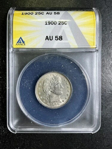 ANACS AU58 1900-P バーバークォーター 25セント エブリマン ブライトホワイト PQ シルバーコイン AH