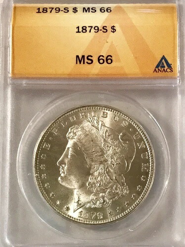 1879年 S モルガン銀貨 1ドル MS 66 ANACS認定