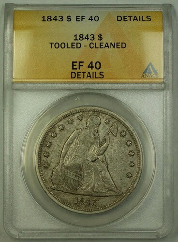 1843年 着席リバティ銀貨 $1 ANACS EF-40 詳細 JMX