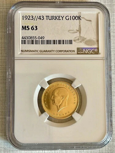 トルコ 1923/43 100 クルシュゴールド NGC MS63 SKU# 5269|WORLD RESOURCE【KING店】