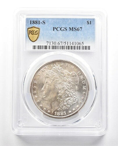 1881-S モルガン銀貨 MS67 PCGS *6630