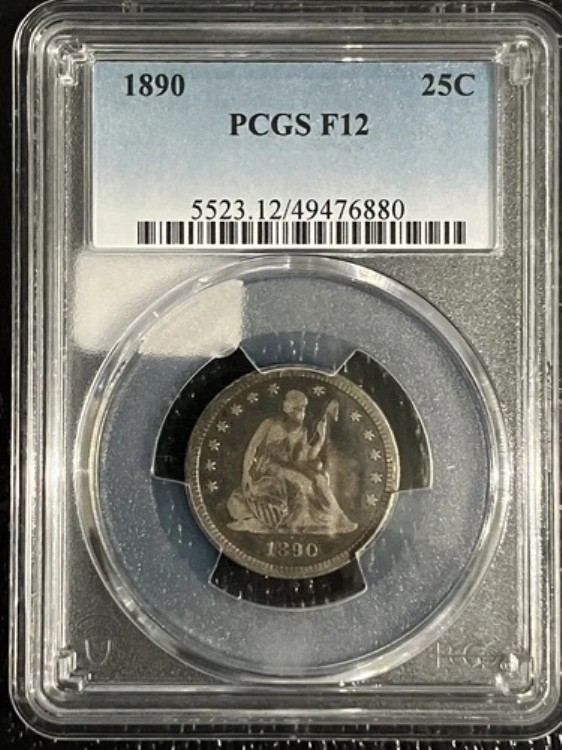 1890年 着席自由の女神像 25セント硬貨 PCGS F12。発行枚数少。