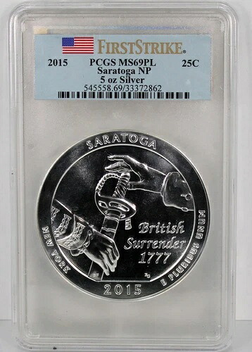 2015 サラトガ 5 オンス ATB ファースト ストライク シルバー クォーター - PCGS 認定 MS69 PL !!｜WORLD RESOURCE【KING店】