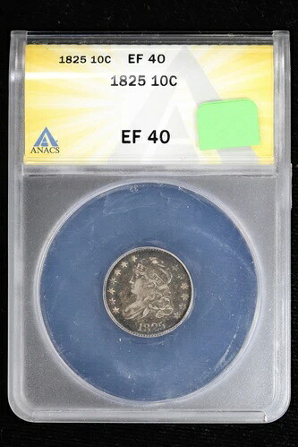 1825年製 キャップドバストダイム ANACS EF40 3WLE