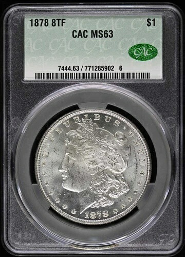 1878年 8TF $1 8TF モルガン・ダラー CACG MS63 (CAC)