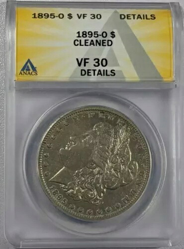 1895年 O モルガン銀貨 ANACS VF-30 クリーニング済み