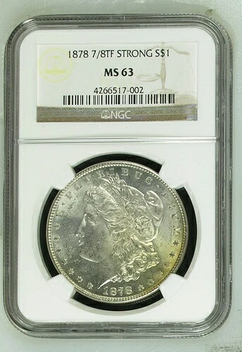1878年 P モルガン銀貨 NGC MS-63 7/8TF