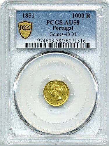 1851年ポルトガル1000レイス、マリア2世 - チョイス・アバウト・アンサーキュレート、PCGS AU58
