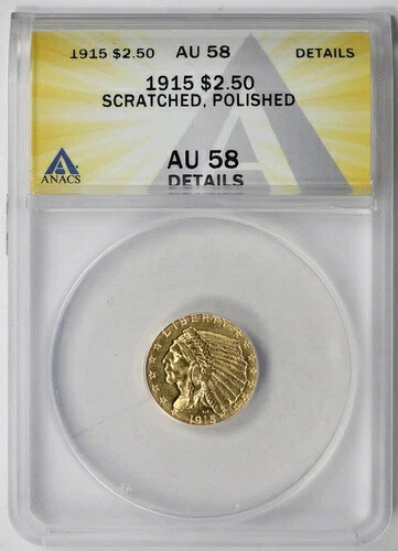 1915年インディアンヘッドクォーターイーグル金貨2.5ドル AU 58点 ANACS|WORLD RESOURCE【KING店】