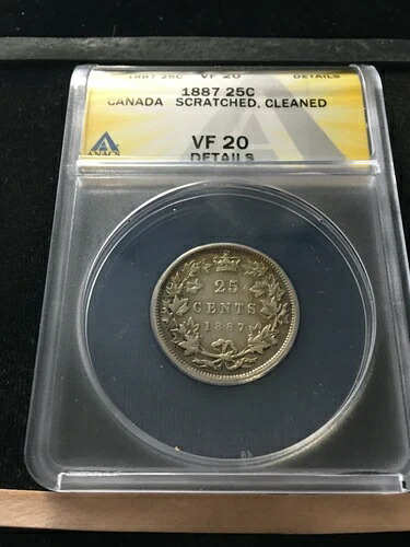 1887年 ANACS グレード カナダ 25 セント硬貨**VF-20 傷あり / クリーニング済み**｜WORLD RESOURCE【KING店】