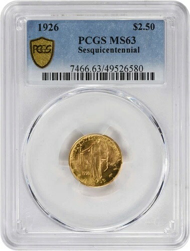 1926年 150周年記念 2.50ドル 金貨 MS63 PCGS