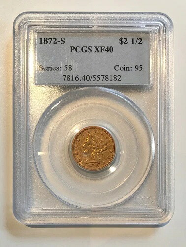 1872-S リバティゴールド 2.50ドル - PCGS XF40 認定スラブ｜WORLD RESOURCE【KING店】