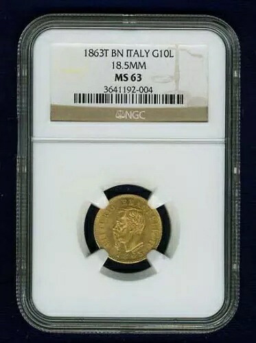 イタリア 18.5mm 1863-T BN 10リラ金貨 チョイス 未流通 NGC認定 MS63