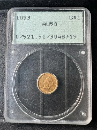 PCGS AU50 1853年 ゴールド リバティヘッド ドル タイプ1 ラトラー レアホルダー アンダーグレード|WORLD RESOURCE【KING店】