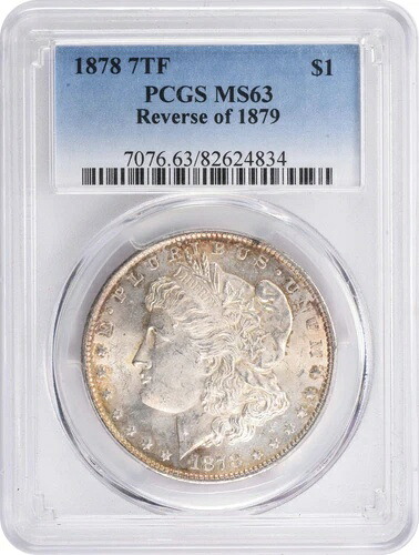 1878年モルガン銀貨7TF、1879年MS63 PCGSの裏面