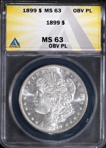 1899年 1ドル銀貨 モルガン MS 63 PL ANACS # 7432934 新規ホルダー + ボーナススーパー例