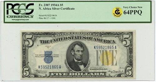 1934A 5ドル 北アフリカ 銀貨証明書 FR#2307 PCGS CH 64 PPQ GCC ゴールド