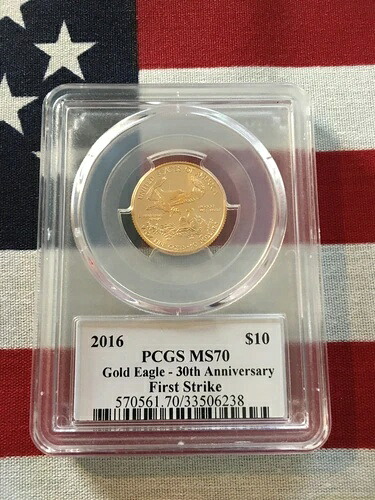 2016年 10ドル 1/4オンス MS70 ゴールドイーグル PCGS 570561.70 30周年記念 ファーストストライク|WORLD RESOURCE【KING店】