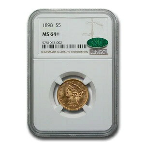 1898年 5ドル リバティゴールド ハーフイーグル MS-64+ NGC CAC