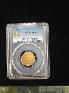 1874年 3ドル金貨 PCGS AU-50