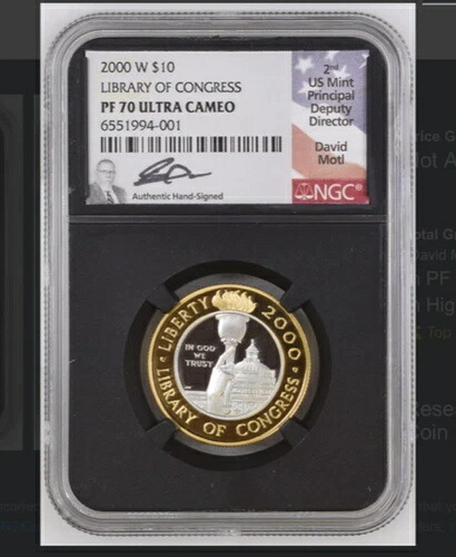 2000 W $10 議会図書館-NGC PF70-バイメタル（プラチナ＆ゴールド）デビッド・モティ