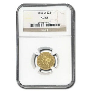 1852-O 2.50ドル リバティゴールドクォーターイーグル AU-55 NGC