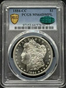 1884年CCモルガン銀貨 PCGS MS-64 DMPL CAC