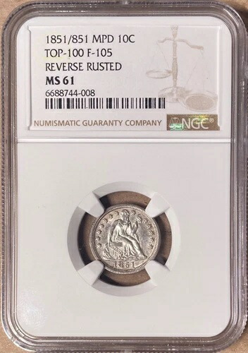 1851/851 NGC MS61 自由の女神像 10セント硬貨 - MPD トップ100 F-105 裏面錆び