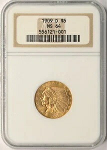 1909-D 5ドル インディアンゴールド ハーフイーグル NGC MS64