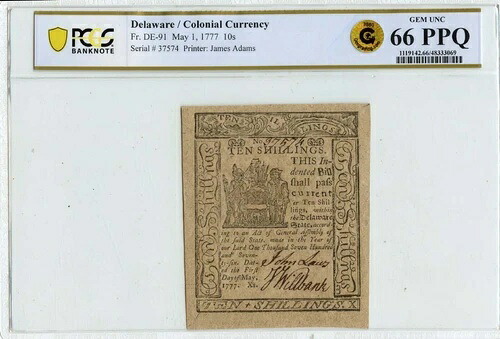 1777年5月1日 10秒 デラウェア植民地 DE-91 PCGS Gem 66 PPQ GCC ゴールド