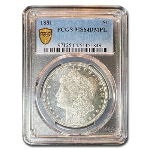1881年 モルガン・ダラー MS-64 PCGS (DMPL)