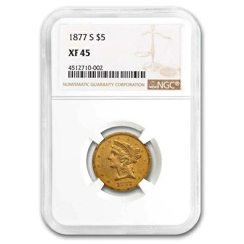 1877-S 5ドル リバティゴールド ハーフイーグル XF-45 NGC