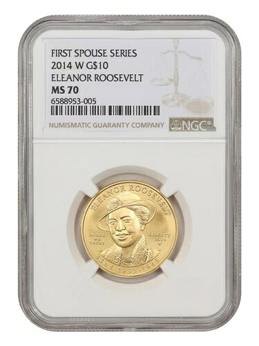 2014-W 10ドル エレノア・ルーズベルト NGC MS70 - 最初の配偶者 - 1/2オンス ゴールド