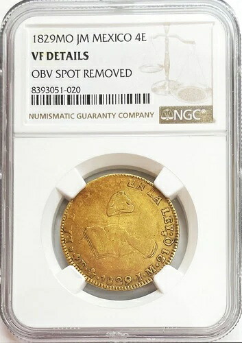 1829年 MO JM ゴールド メキシコ共和国 4エスクード コイン NGC 非常に良好*