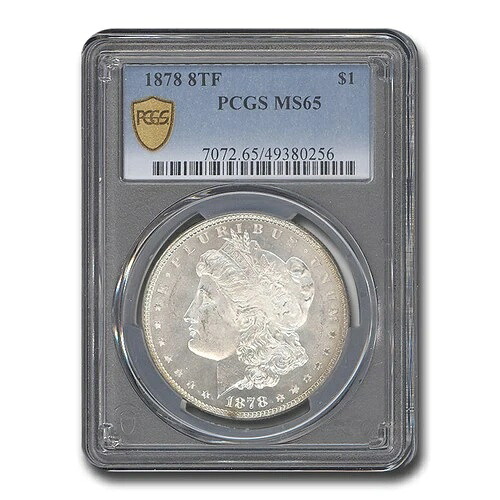 1878年 モルガン・ダラー 8TF MS-65 PCGS